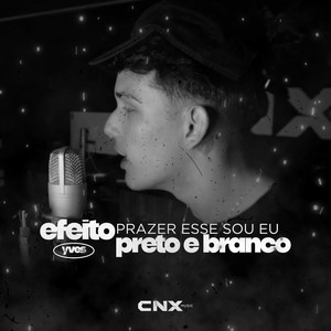 EFEITO PRETO E BRANCO // Prazer esse sou eu