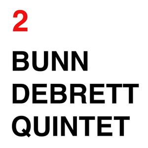 BunnDebrettQuintet 2 (Explicit)