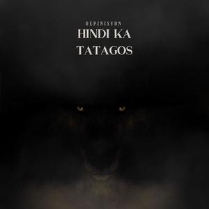 HINDI KA TATAGOS! (Explicit)