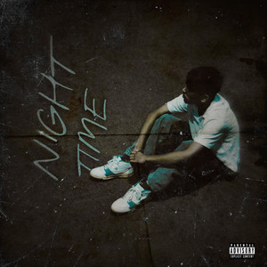 Night Time (Explicit)