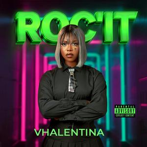 ROC'IT (feat. 2groovy) (Explicit)