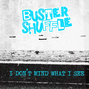 I Don't Mind What I See