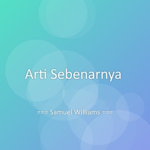 Arti Sebenarnya