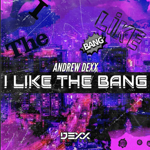 I Like The Bang (Radio Edit)