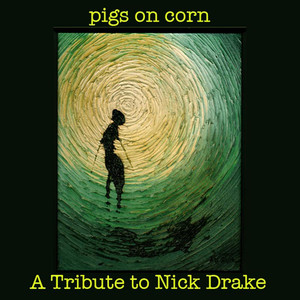 A Tribute to Nick Drake