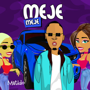 Meje Meje (Explicit)