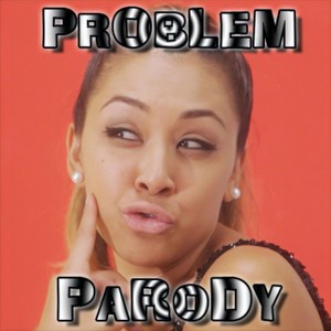 Problem Parody (Explicit)