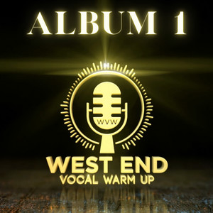 West End Vocal Warm up (Album 1)