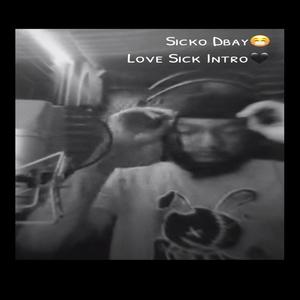 Love Sick Intro (Explicit)