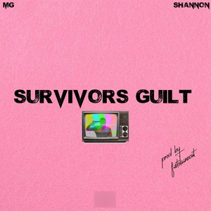 Survivors Guilt (Explicit)