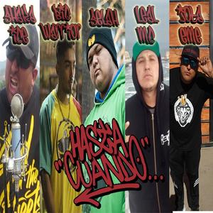 Hasta Cuando(feat. El Selah, Jota Eme, Shaka Ice & Big Warrior)