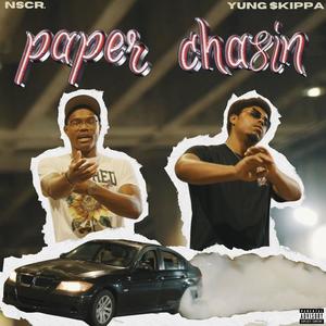 Paper Chasin (feat. Yung $kippa) [Explicit]