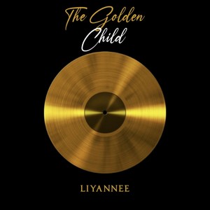 THE GOLDEN CHILD (Explicit)