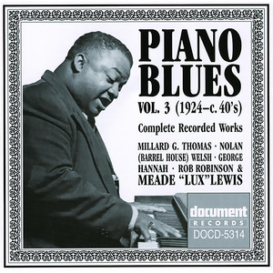 Piano Blues Vol. 3: 1924-C.1940's