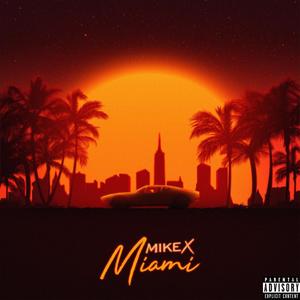 Miami (Explicit)
