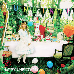 HAPPY UNBIRTHDAY(限定盤A-TYPE)