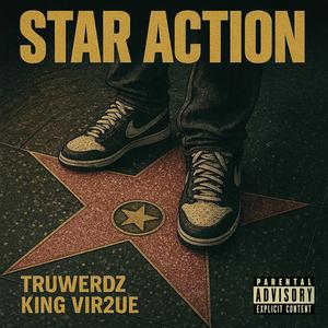 Star Action (feat. TruWerdz) (Explicit)