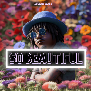 So Beautiful