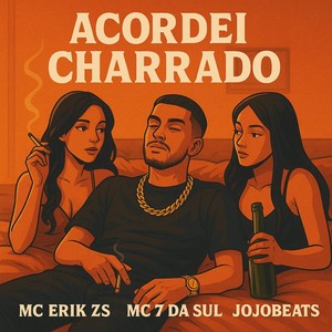 Acordei Charrado (Explicit)