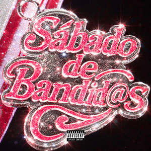 Sábado de bandidas (Explicit)