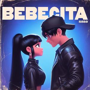 Bebecita (Explicit)