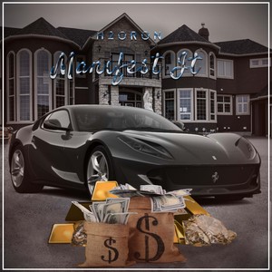 Manifest It (Explicit)