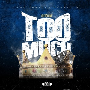 Too Much (Explicit)