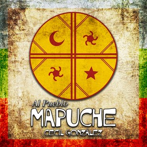 Al Pueblo Mapuche