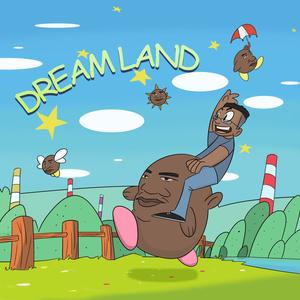 Dreamland (Explicit)