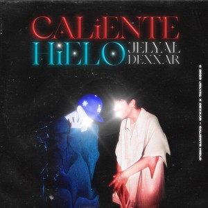 Calientehielo (Explicit)