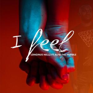 I Feel (feat. Alfie The Humble)