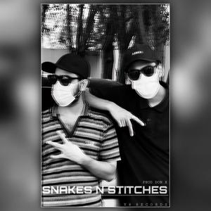 SNAKES N STITCHES (feat. MFK & UMAIR) (Explicit)