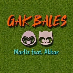 Gak Bales (feat. Akbar)