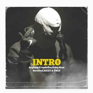 Intro (feat. topdollas, kentgarwood & S1mp)