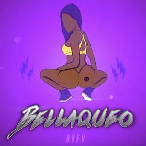 Bellaqueo (Explicit)