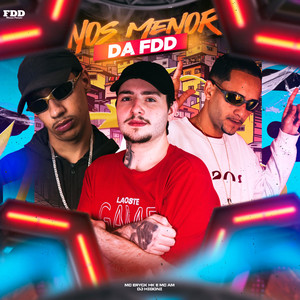 Nos Menor Da FDD (Explicit)