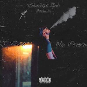 No Friends (Explicit)