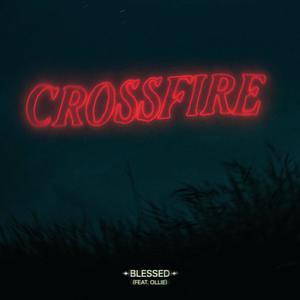 Crossfire (feat. Ollie) [Explicit]