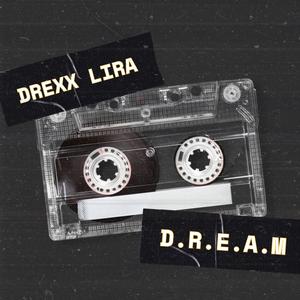 D.R.E.A.M (feat. DJ RBK|Explicit)
