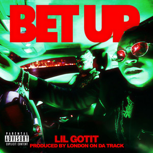 Bet Up (Explicit)