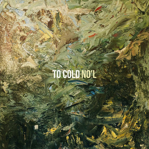 To Cold (Explicit)