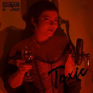 Toxic(feat. Joa)