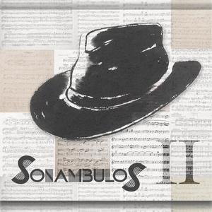 Sonambulos II