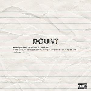 Doubt (Explicit)