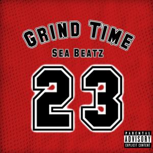 Grind Time (Explicit)