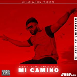 Mi Camino (feat. Mack Kalsi) [Explicit]