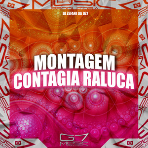 Montagem Contagia Raluca (Explicit)