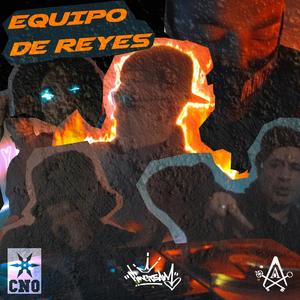 Equipo de Reyes(feat. Armamentales) (Explicit)