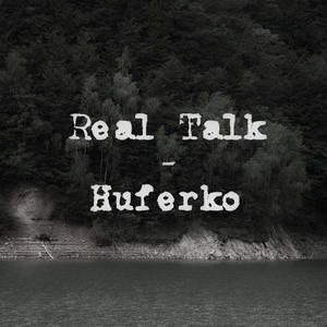 Real Talk (Explicit)