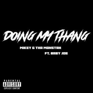 Doing My Thang (feat. Baby Joe) [Explicit]